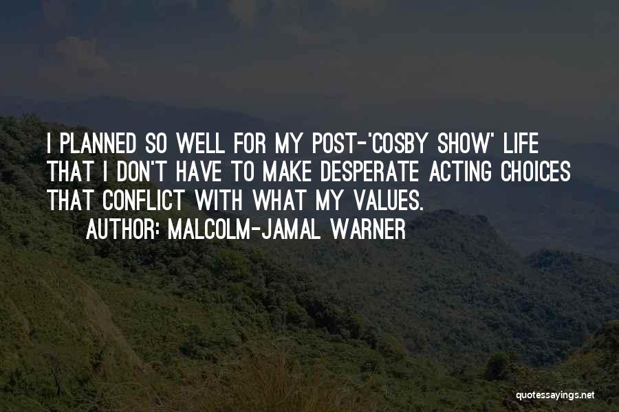 Malcolm-Jamal Warner Quotes 2091056