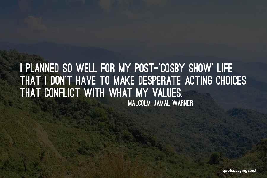 Malcolm-Jamal Warner Quotes 2091056 Malcolm-Jamal Warner Quotes 2091056