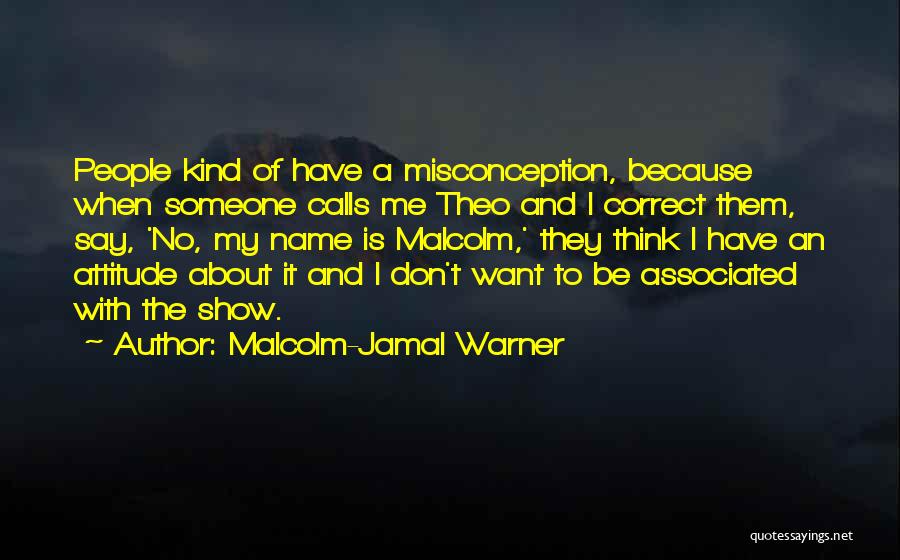 Malcolm-Jamal Warner Quotes 244973