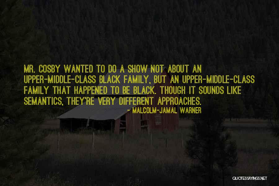 Malcolm-Jamal Warner Quotes 288729