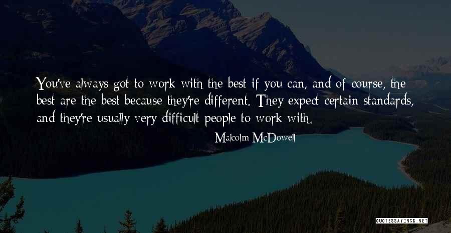 Malcolm McDowell Quotes 124546 Malcolm McDowell Quotes 124546