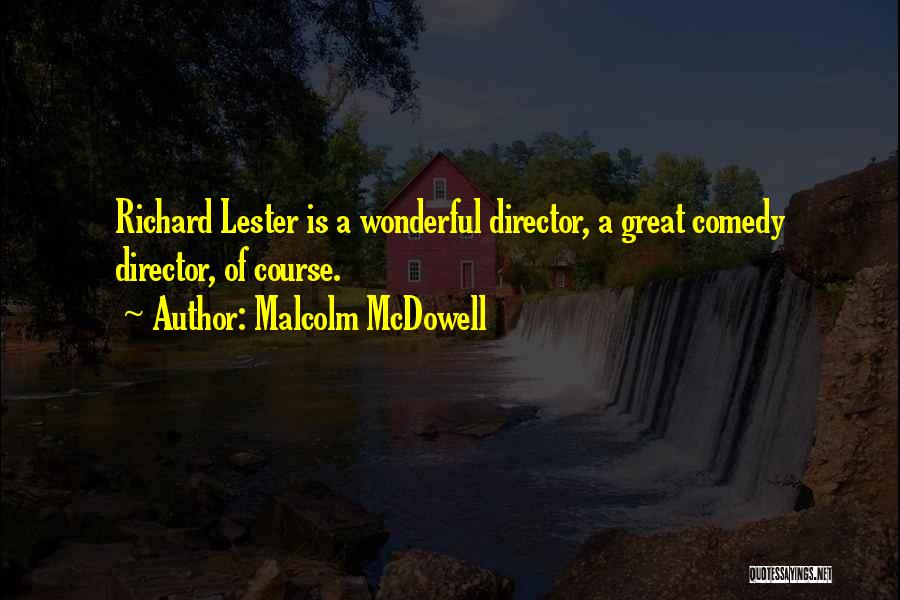 Malcolm McDowell Quotes 1414869