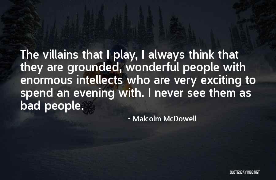 Malcolm McDowell Quotes 1743788