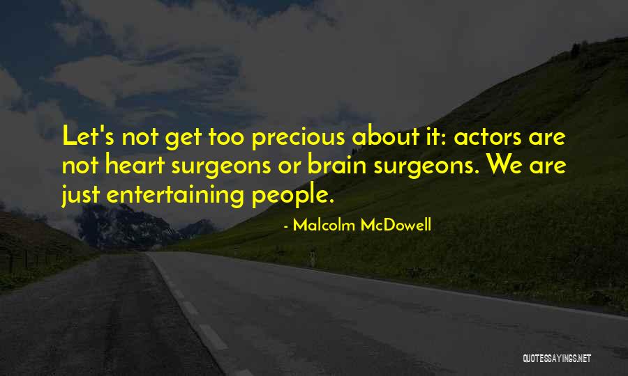 Malcolm McDowell Quotes 592861 Malcolm McDowell Quotes 592861