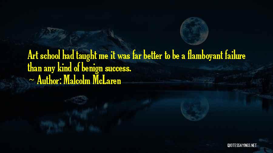 Malcolm McLaren Quotes 1680266