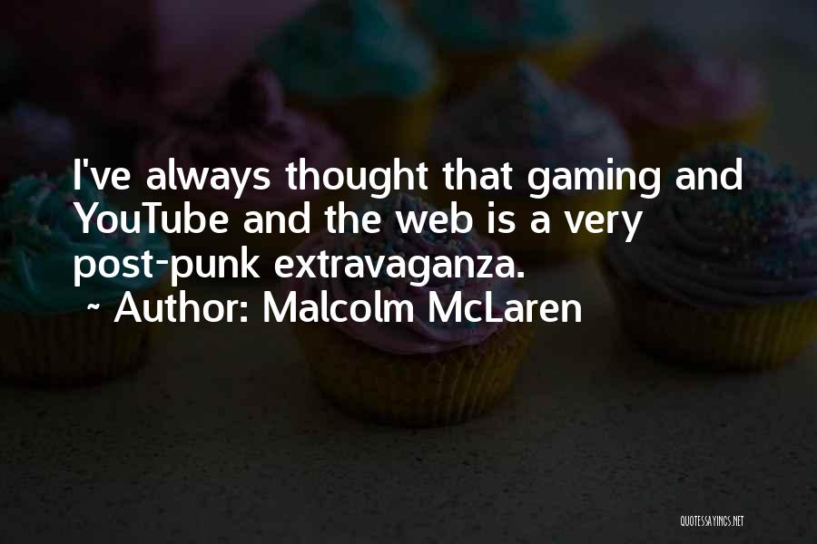 Malcolm McLaren Quotes 1721709