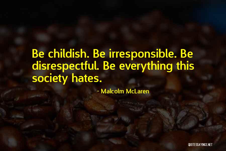 Malcolm McLaren Quotes 2103838