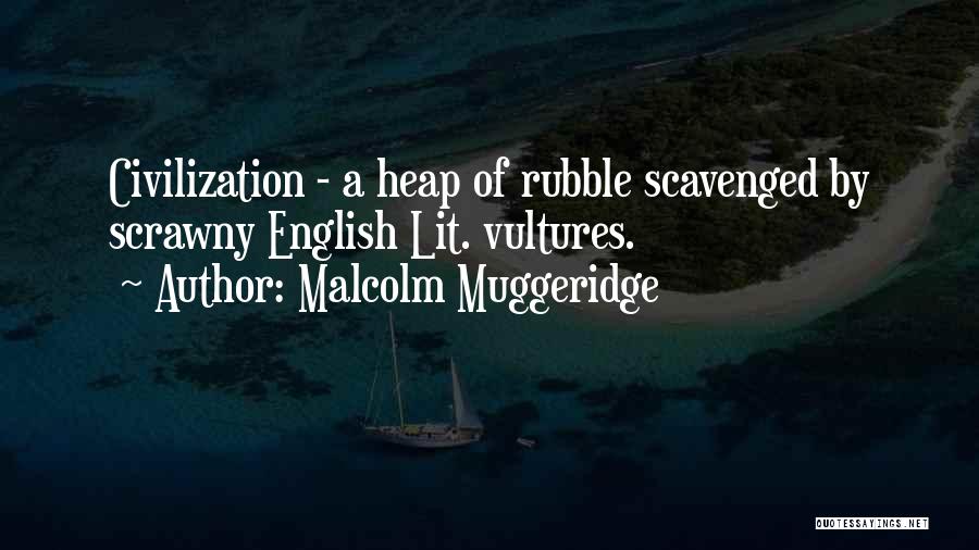 Malcolm Muggeridge Best Quotes By Malcolm Muggeridge