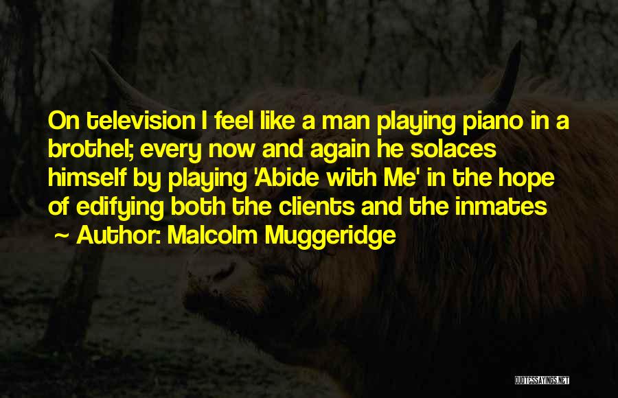 Malcolm Muggeridge Quotes 153668