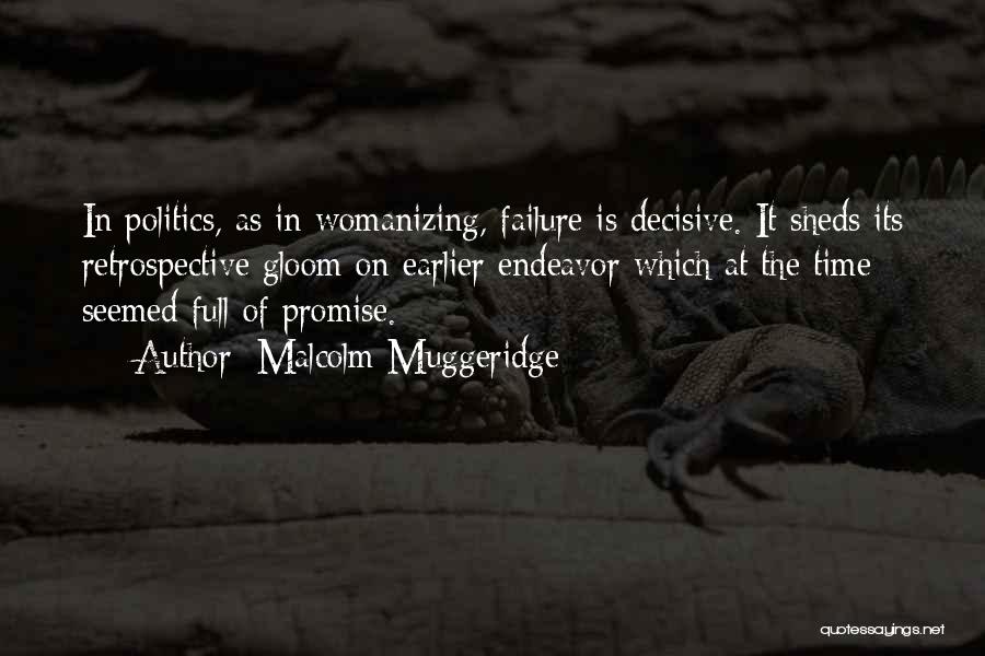 Malcolm Muggeridge Quotes 1709837