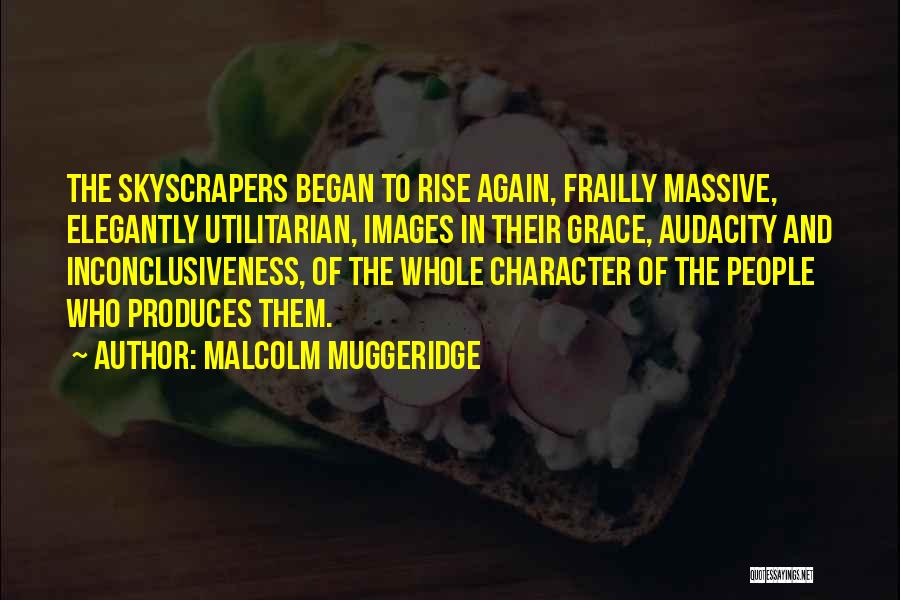 Malcolm Muggeridge Quotes 1788576