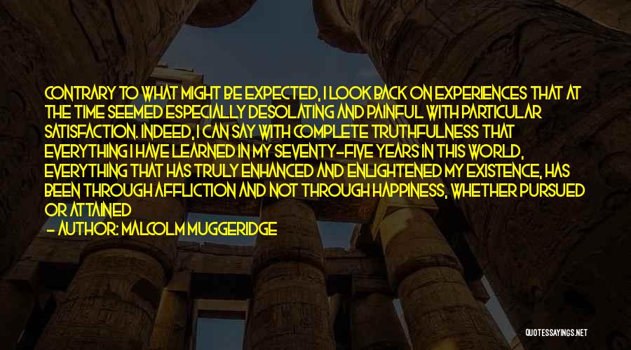 Malcolm Muggeridge Quotes 2066168