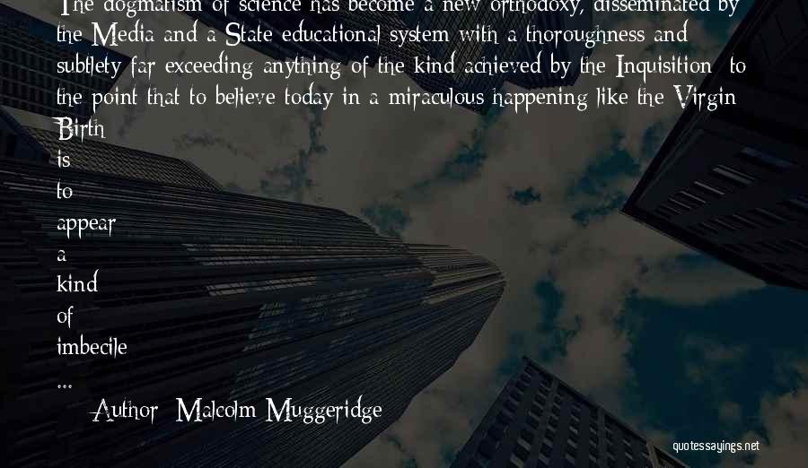 Malcolm Muggeridge Quotes 222219