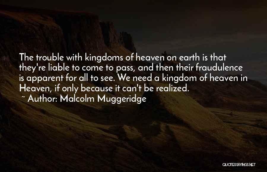 Malcolm Muggeridge Quotes 364421