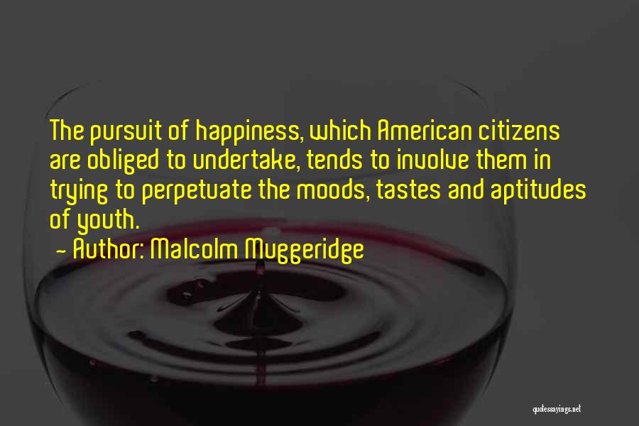 Malcolm Muggeridge Quotes 635522