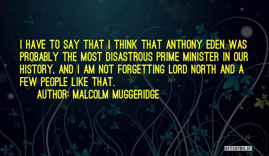 Malcolm Muggeridge Quotes 821584