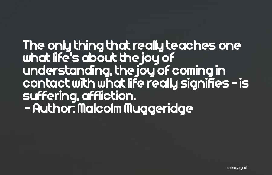 Malcolm Muggeridge Quotes 882705