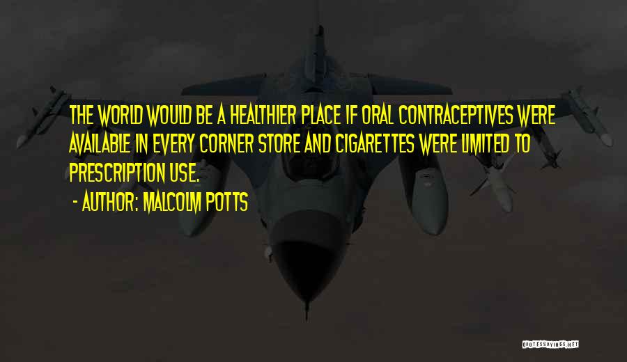 Malcolm Potts Quotes 1959603