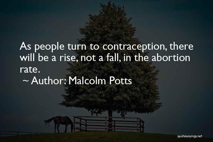 Malcolm Potts Quotes 2198292