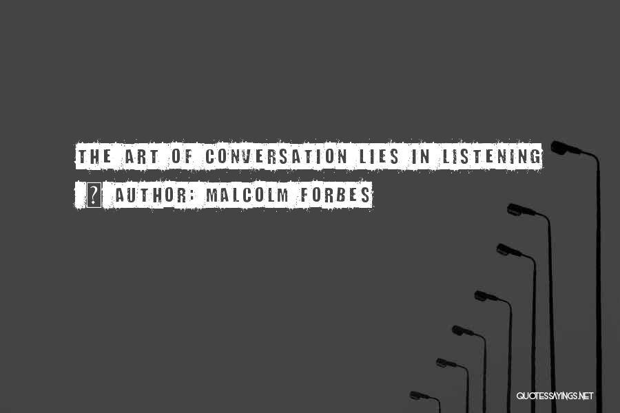 Malcolm Quotes By Malcolm Forbes