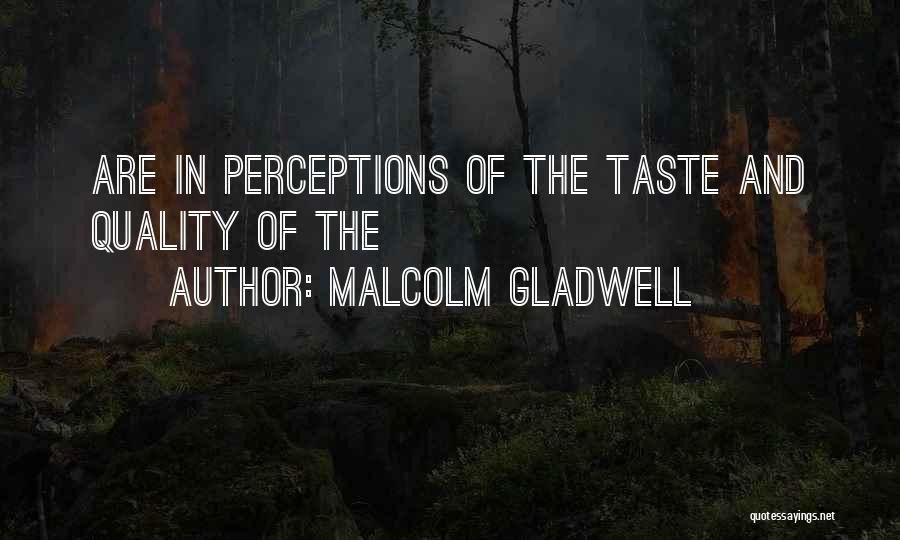 Malcolm Quotes By Malcolm Gladwell