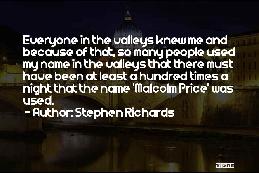 Malcolm Quotes By Stephen Richards