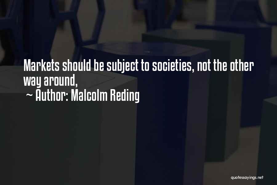 Malcolm Reding Quotes 922899