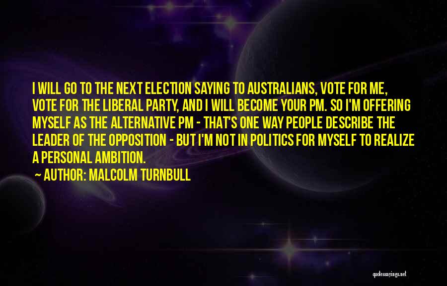 Malcolm Turnbull Quotes 1097726