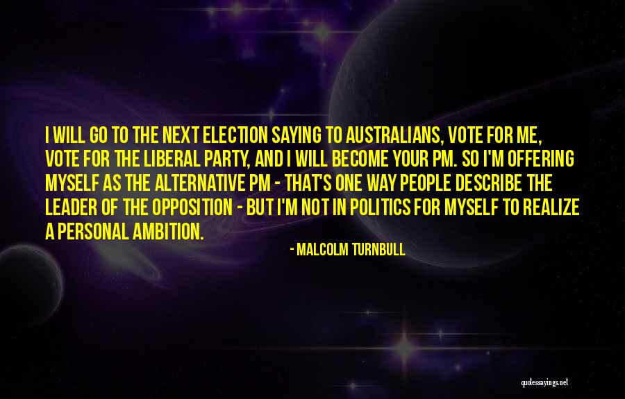 Malcolm Turnbull Quotes 1097726 Malcolm Turnbull Quotes 1097726