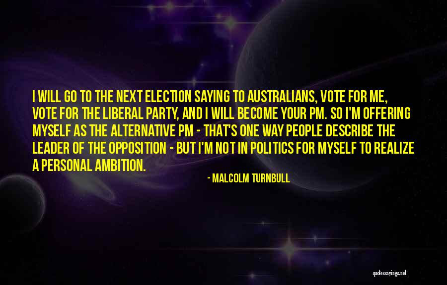 Malcolm Turnbull Quotes 1097726