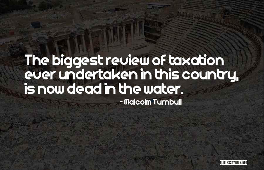 Malcolm Turnbull Quotes 1122069 Malcolm Turnbull Quotes 1122069