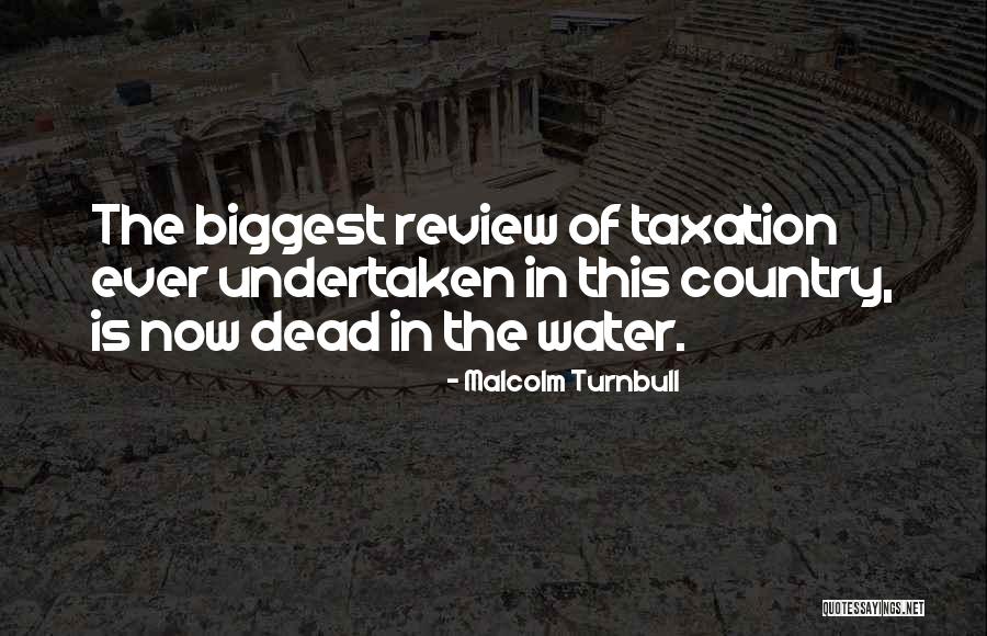 Malcolm Turnbull Quotes 1122069