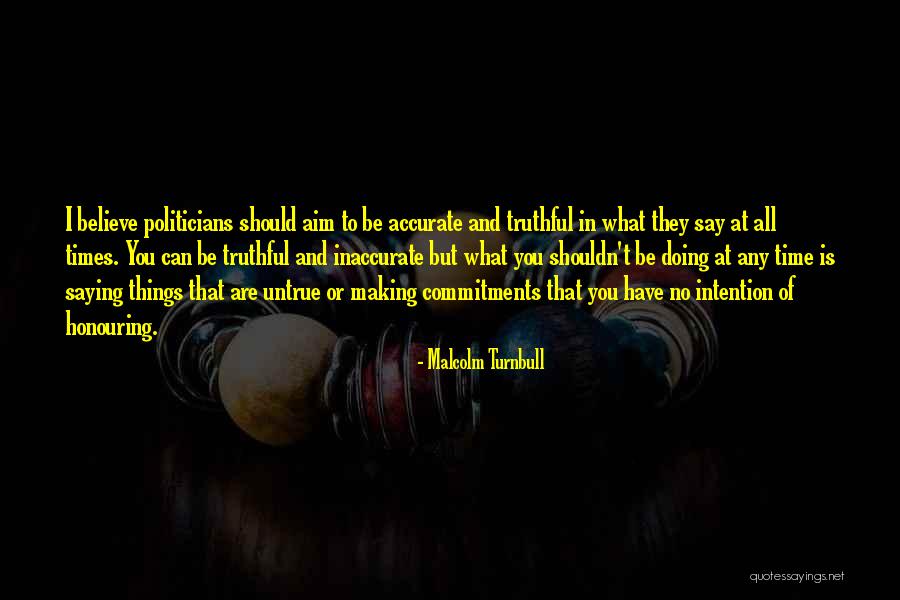 Malcolm Turnbull Quotes 120682 Malcolm Turnbull Quotes 120682
