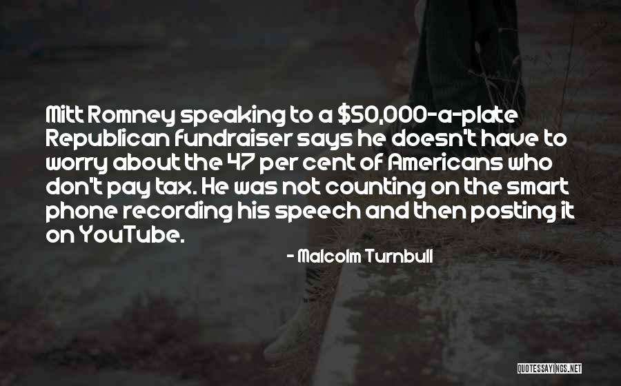 Malcolm Turnbull Quotes 1226461 Malcolm Turnbull Quotes 1226461