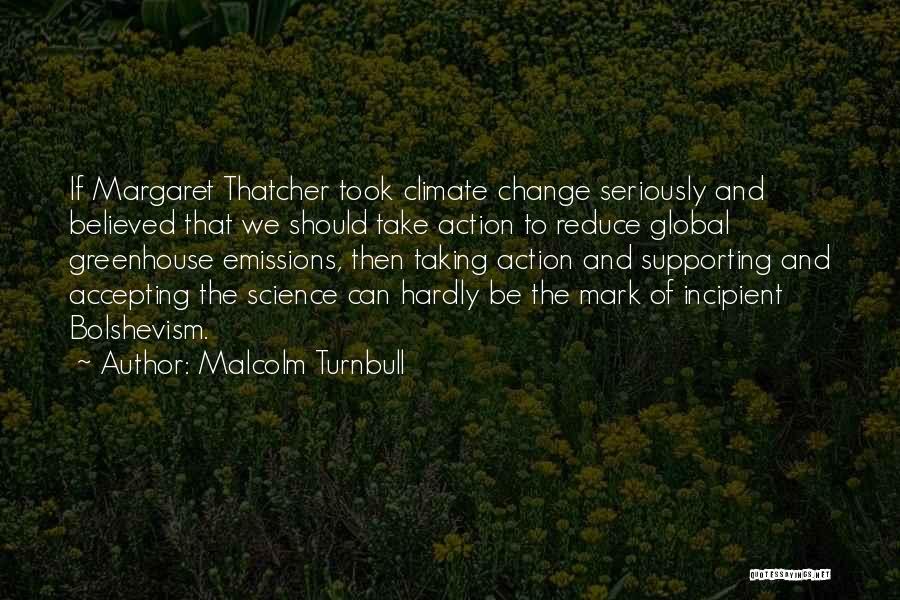 Malcolm Turnbull Quotes 1911225