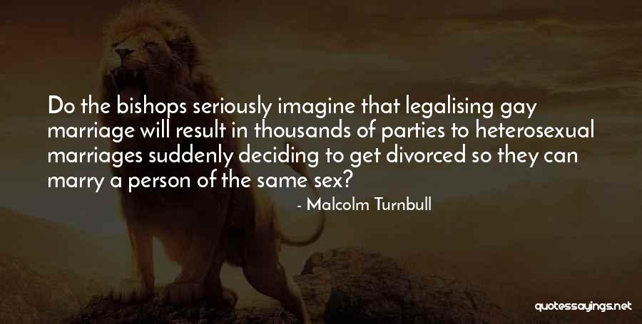 Malcolm Turnbull Quotes 881141