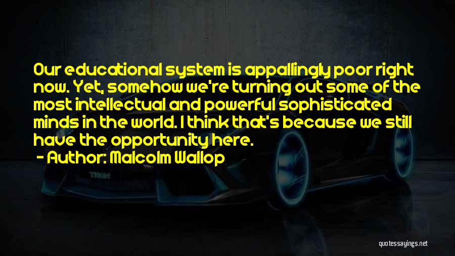 Malcolm Wallop Quotes 1310187