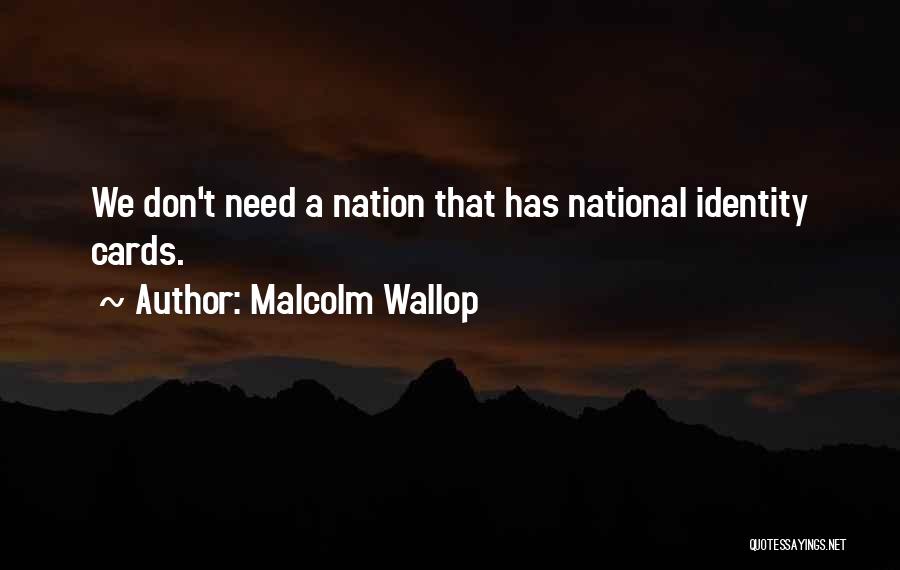 Malcolm Wallop Quotes 1748214