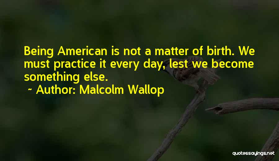 Malcolm Wallop Quotes 1805721