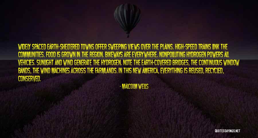 Malcolm Wells Quotes 852853 Malcolm Wells Quotes 852853