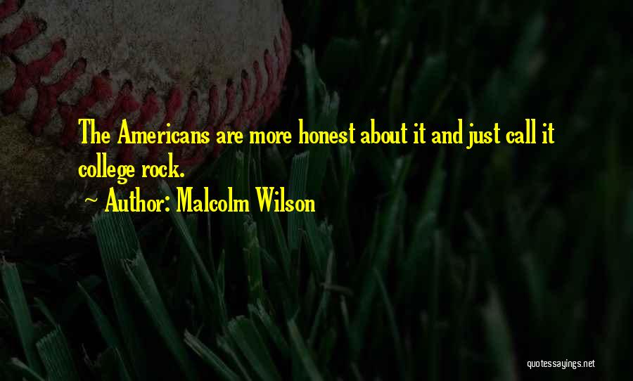 Malcolm Wilson Quotes 152580