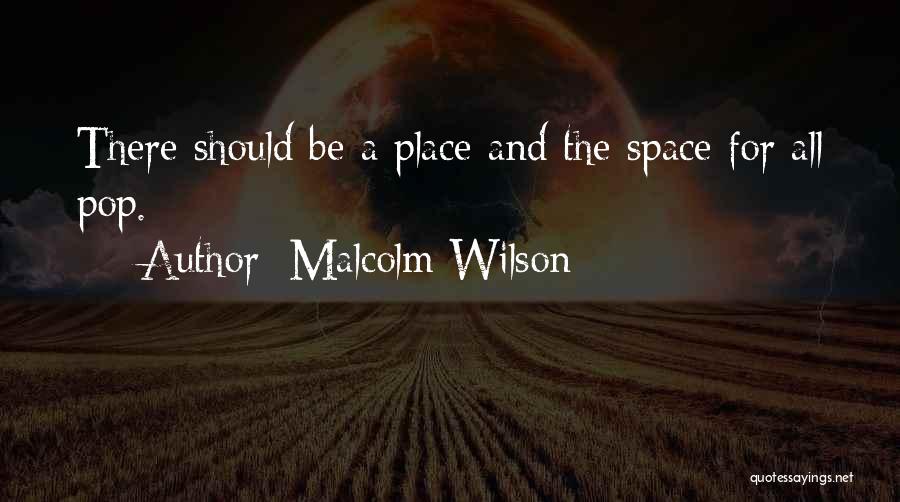 Malcolm Wilson Quotes 2264385