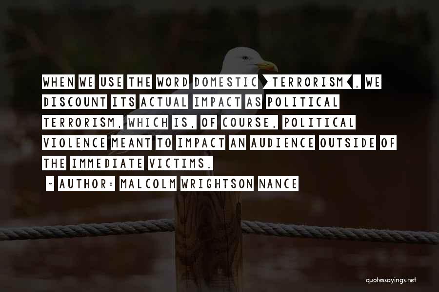 Malcolm Wrightson Nance Quotes 849254