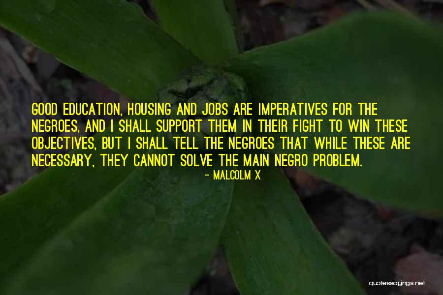 Malcolm X Education Quotes By Malcolm X