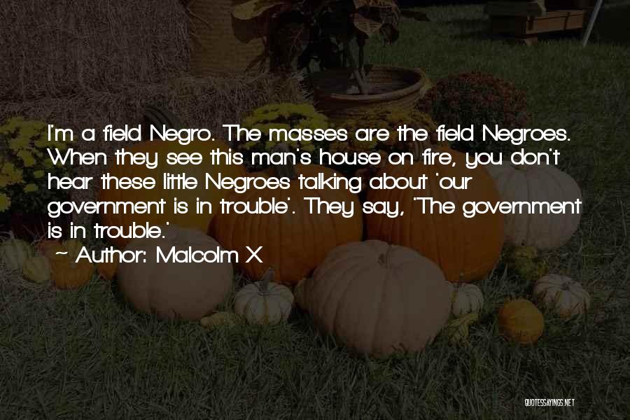 Malcolm X On Quotes By Malcolm X