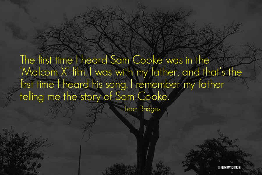 Malcom Quotes By Leon Bridges Malcom Quotes By Leon Bridges