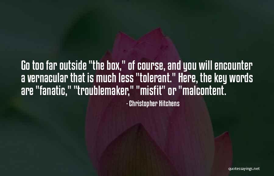 Malcontent Quotes By Christopher Hitchens Malcontent Quotes By Christopher Hitchens