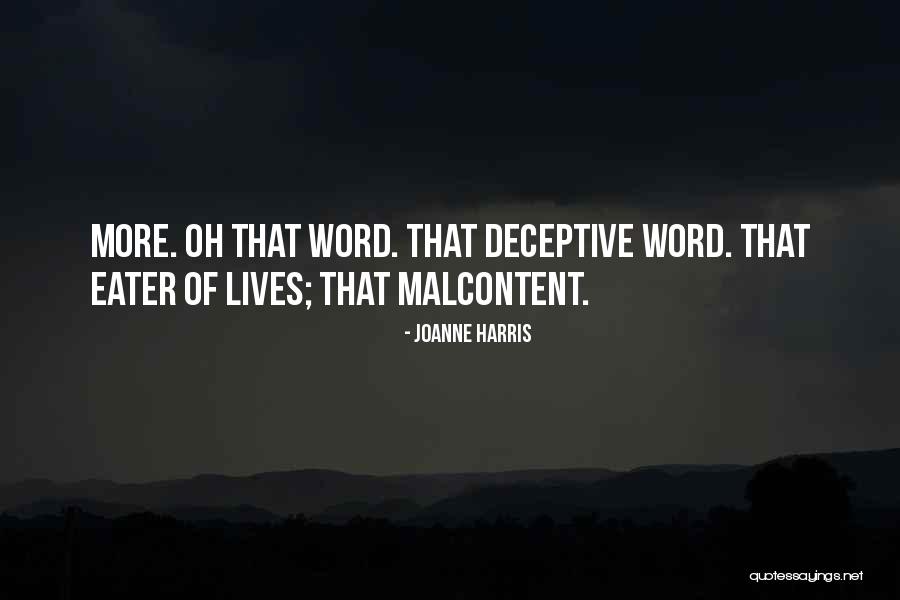 Malcontent Quotes By Joanne Harris Malcontent Quotes By Joanne Harris