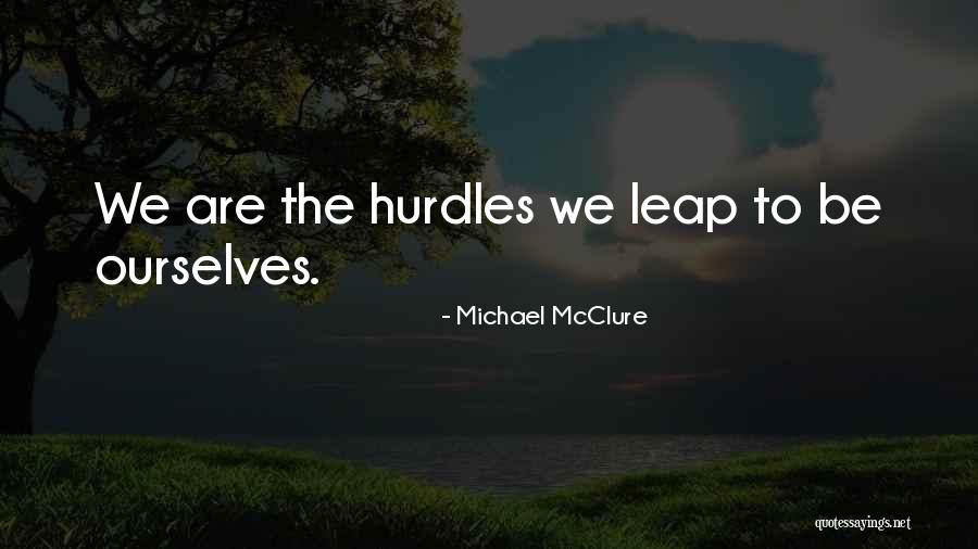 Malda Quotes By Michael McClure