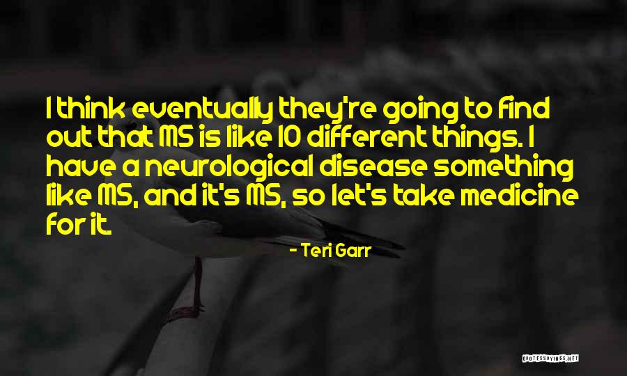 Maldade Sinonimos Quotes By Teri Garr Maldade Sinonimos Quotes By Teri Garr